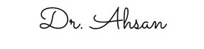 Dr. Ahsan Signature